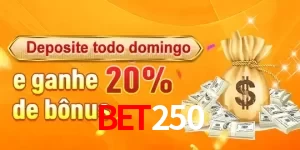 Promoções BET250